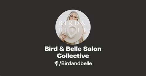 Bird And Belle Salon Collective 